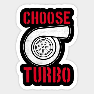 Choose Turbo Sticker